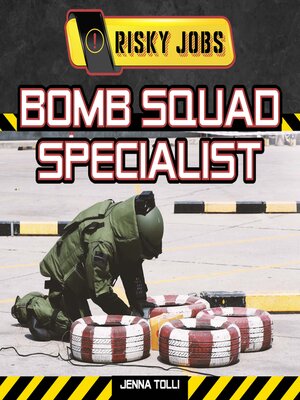 cover image of Bomb Squad Specialist